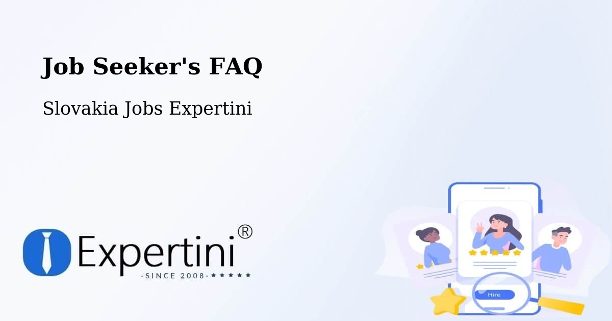 Job Seeker FAQ – Vyšné Ružbachy - Slovakia Jobs Expertini
