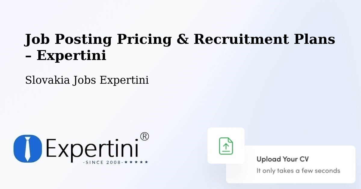 Job Posting Pricing & Recruitment Plans – Vyšné Ružbachy - Vyšné Ružbachy, Slovakia Jobs Expertini